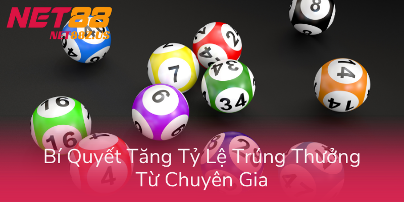 Xổ Số Superlotto Trên Net88 - Cách Chọn Số + Chiến Thuật Thắng 3 Bi Quyet Tang Ty Le Trung Thuong Tu Chuyen Gia