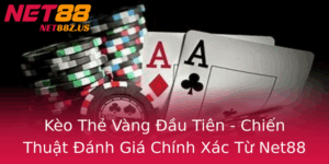 Keo The Vang Au Tien Chien Thuat Anh Gia Chinh Xac Tu Net88 1