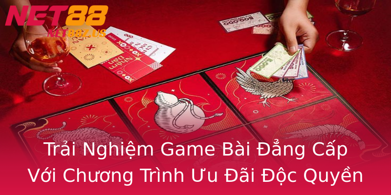 Trải Nghiệm Game Bài Đẳng Cấp Với Chương Trình Ưu Đãi Độc Quyền Trải Nghiệm Game Bài Đẳng Cấp Với Chương Trình Ưu Đãi Độc Quyền